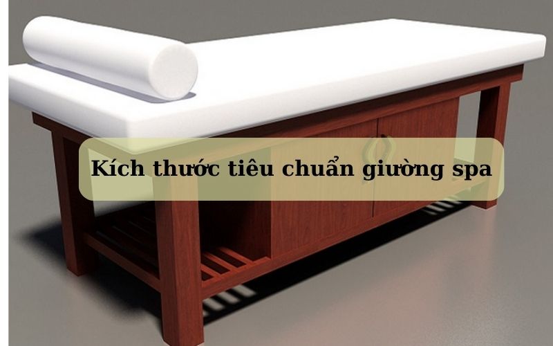 kích thước tiêu chuẩn giường spa