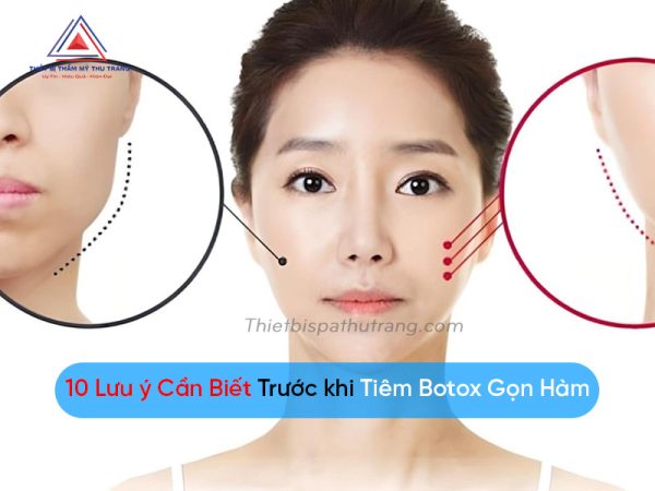 10 Lưu ý Cần Biết Trước khi Tiêm Botox Gọn Hàm